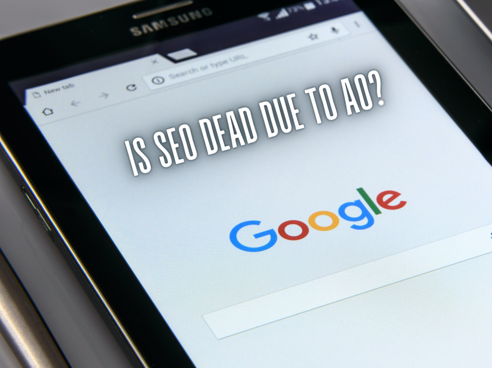 Is SEO Dead Due to AO?